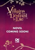 Villains Are Destined to Die (Novel), Vol. 1 Villains Are Destined to Die (Novel), Vol. 1