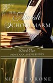 The Amish Schoolmarm The Amish Schoolmarm