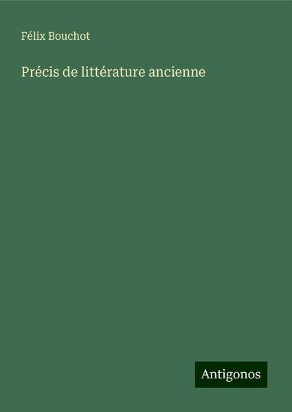 Précis de littérature ancienne
