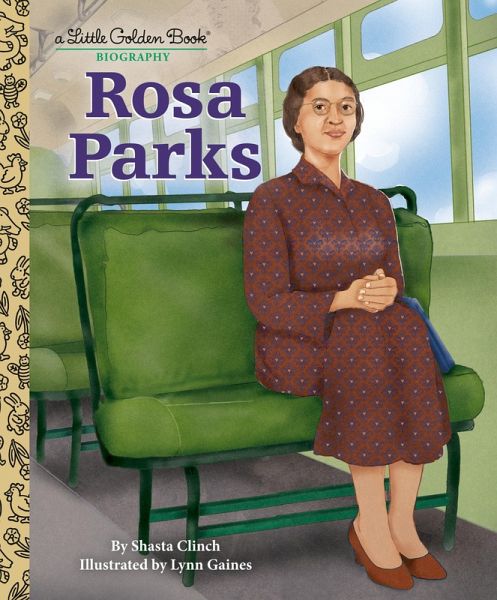 Rosa Parks: A Little Golden Book Biography Rosa Parks: A Little Golden Book Biography