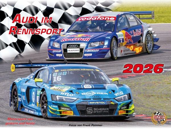 Audi im Rennsport Kalender 2026 Audi im Rennsport Kalender 2026