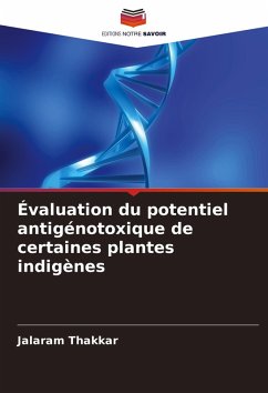 Cover Évaluation du potentiel antigénotoxique de certaines plantes indigènes
