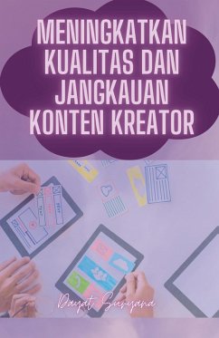 Cover Meningkatkan Kualitas Dan Jangkauan Konten Kreator