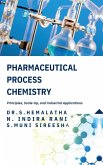 Pharmaceutical Process Chemistry Pharmaceutical Process Chemistry