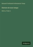 Histoire de mon temps Histoire de mon temps