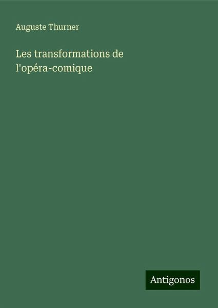 Les transformations de l'opéra-comique