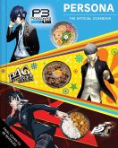 Persona: The Official Cookbook Persona: The Official Cookbook