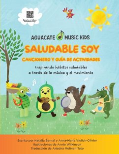 Saludable Soy - Bernal, Natalia; Violich-Olivier, Anna-Maria