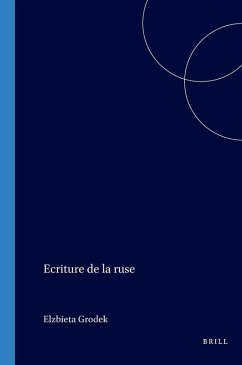 Ecriture de la ruse - GRODEK, Elzbieta Ecriture de la ruse - GRODEK, Elzbieta