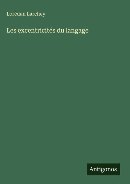 Les excentricités du langage