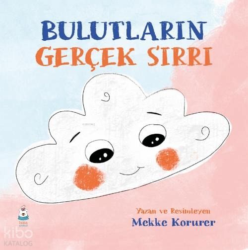 Bulutlarin Gercek Sirri
