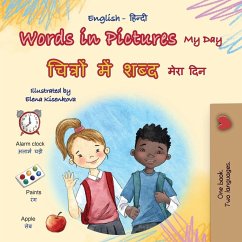 Words in Pictures - My Day (English Hindi Bilingual Children's Book) Words in Pictures - My Day (English Hindi Bilingual Children's Book)