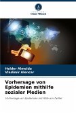 Vorhersage von Epidemien mithilfe sozialer Medien