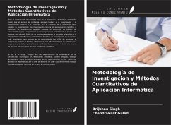 Metodología de Investigación y Métodos Cuantitativos de Aplicación Informática - Singh, Brijbhan; Guled, Chandrakant
