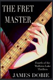 The Fret Master The Fret Master