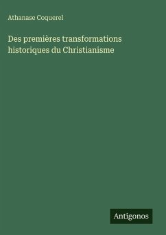 Cover Des premières transformations historiques du Christianisme