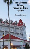 The Ultimate Disney Vacation Club Guide The Ultimate Disney Vacation Club Guide
