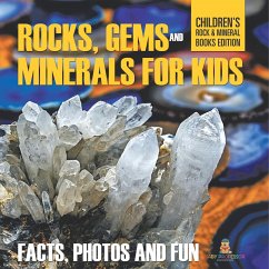Cover Rocks Gems and Minerals for Kids Facts Photos and Fun Childrens Rock Mineral Books Edition