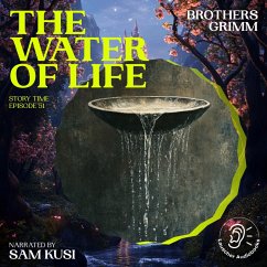 Cover The Water of Life (Story Time, Episode 51) (MP3-Download)