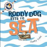 Roddy Dog Sets to Sea