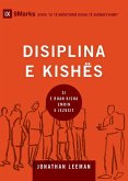 Church Discipline / DISIPLINA E KISHËS Church Discipline / DISIPLINA E KISHËS