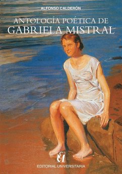 Antología poética de Gabriela Mistral Cover Antología poética de Gabriela Mistral
