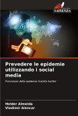 Prevedere le epidemie utilizzando i social media