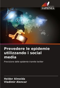 Cover Prevedere le epidemie utilizzando i social media