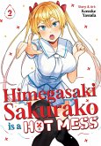 Himegasaki Sakurako Is a Hot Mess Vol. 2 Himegasaki Sakurako Is a Hot Mess Vol. 2