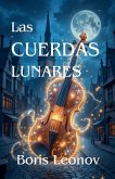 Las Cuerdas Lunares Las Cuerdas Lunares