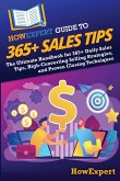 HowExpert Guide to 365+ Sales Tips HowExpert Guide to 365+ Sales Tips