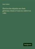 Élection des députés aux états généraux réunis à Tours en 1468 et en 1484