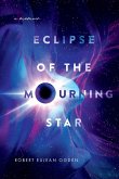Eclipse of the Mourning Star Eclipse of the Mourning Star