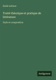 Traité théorique et pratique de littérature Traité théorique et pratique de littérature