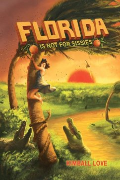 Cover Florida Is Not For Sissies