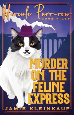 Murder on the Feline Express - Kleinkauf, Jamie