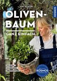 Olivenbaum ganz einfach Olivenbaum ganz einfach