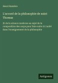 L'accord de la philosophie de saint Thomas