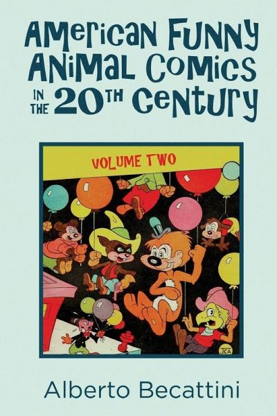 American Funny Animal Comics in the 20th Century American Funny Animal Comics in the 20th Century