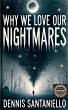 Why We Love Our Nightmares - Bild 1