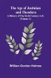 The Age of Justinian and Theodora - Bild 1