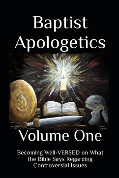 Baptist Apologetics - Krohn, Nicholas M.