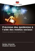 Prévision des épidémies à l'aide des médias sociaux