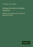 Catalogue des pièces du Musée Dupuytren Catalogue des pièces du Musée Dupuytren