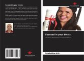 Succeed in your thesis: Succeed in your thesis: