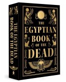 The Egyptian Book of the Dead (Deluxe Hardbound Edition) The Egyptian Book of the Dead (Deluxe Hardbound Edition)