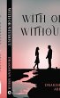 With or Without - Bild 1