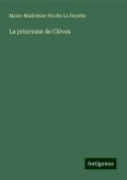 La princesse de Clèves La princesse de Clèves