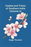 Castes and Tribes of Southern India (Volume 4)