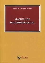 MANUAL DE SEGURIDAD SOCIAL 2025 Cover MANUAL DE SEGURIDAD SOCIAL 2025